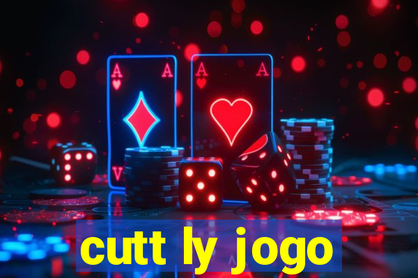 cutt ly jogo